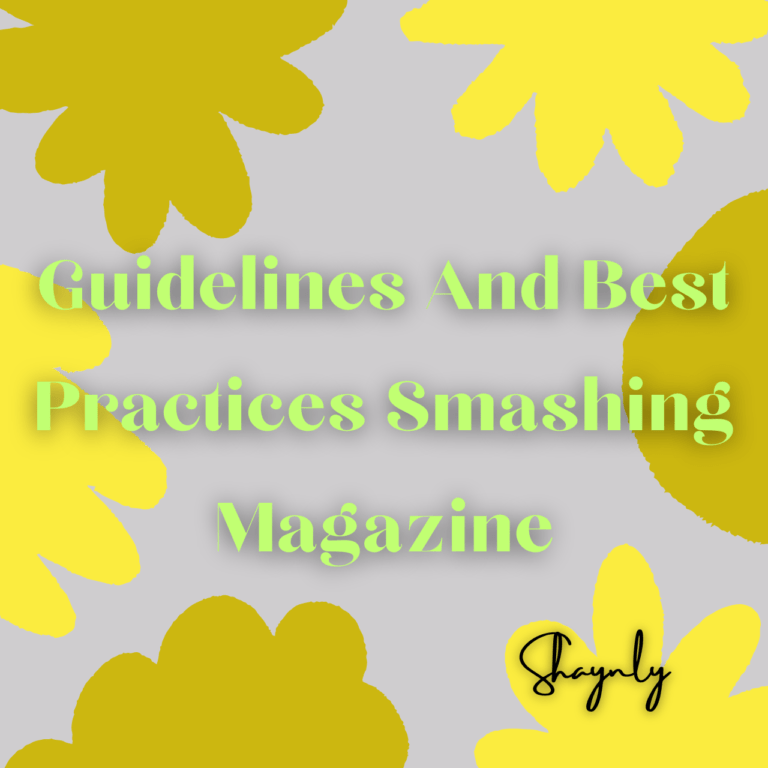 Guidelines And Best Practices