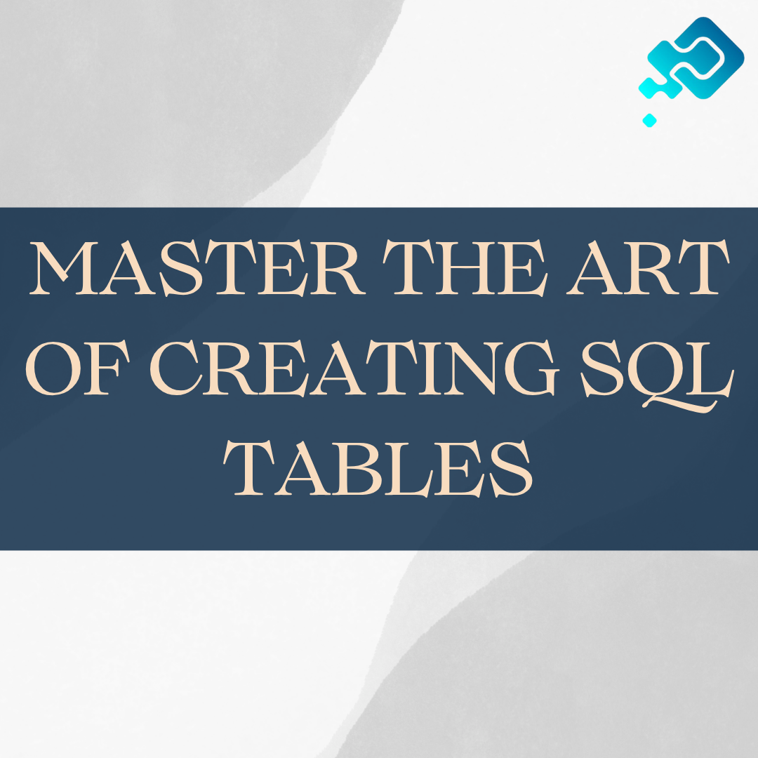 Creating Tables in SQL