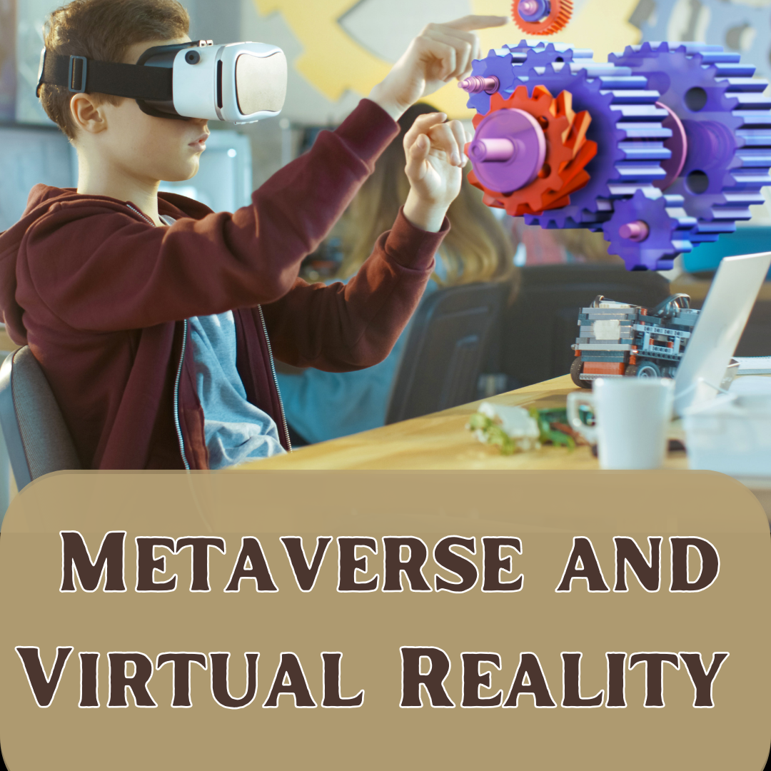 Metaverse and Virtual Reality