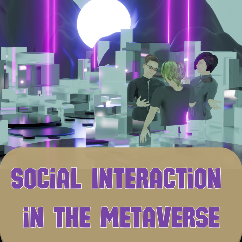 Social Interaction in the Metaverse